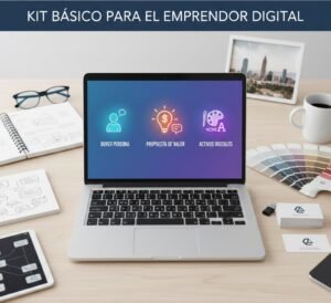 Kit Básico para el Emprendedor Digital: Las 3 Herramientas Imprescindibles Antes de Contratar una Agencia